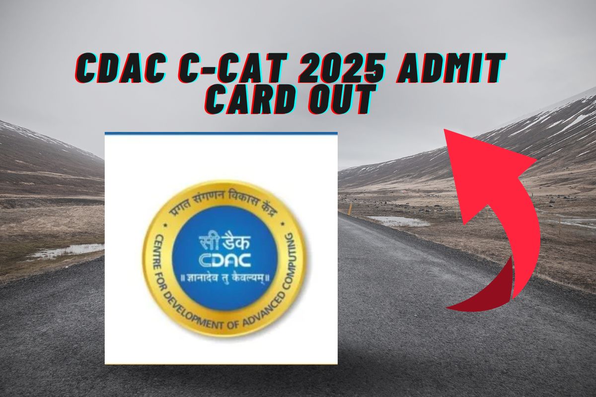 CDAC C-CAT 2025 Admit Card Out